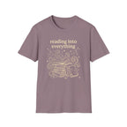 Reading Into Everything T-Shirt