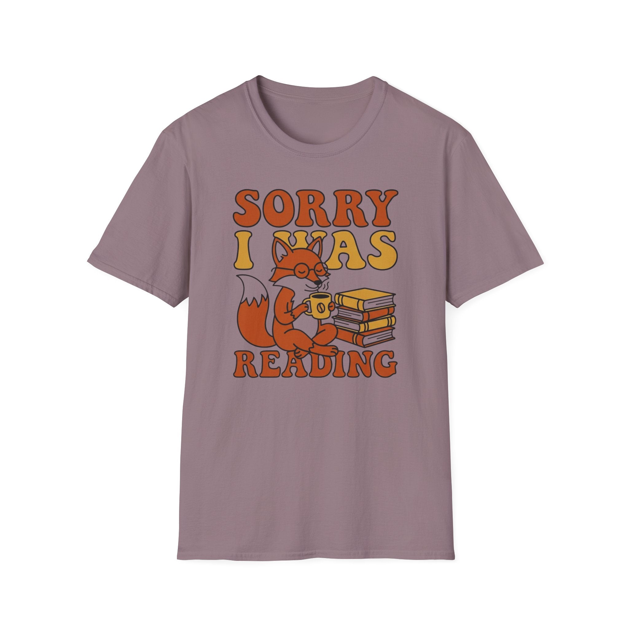 Sorry I Was Reading T-Shirt