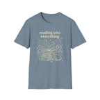 Reading Into Everything T-Shirt