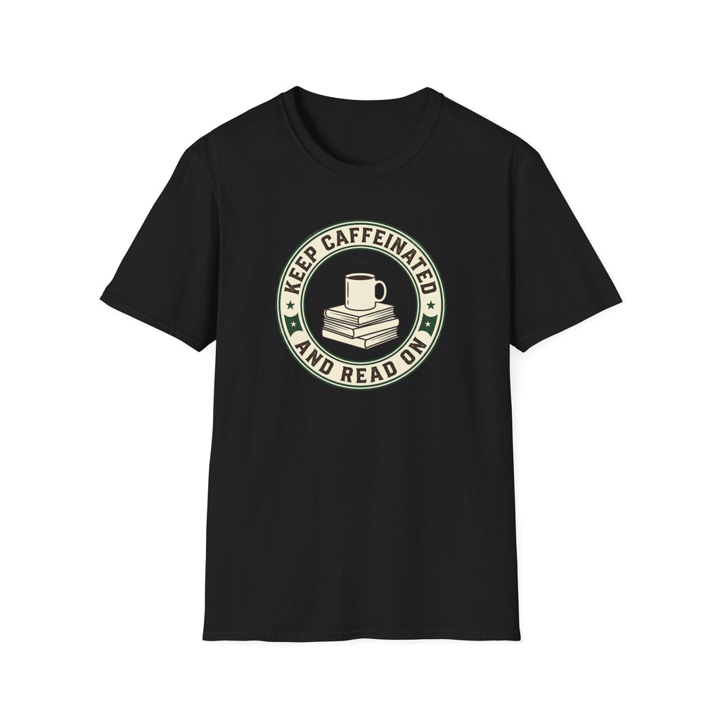 Keep Caffeinated T-Shirt