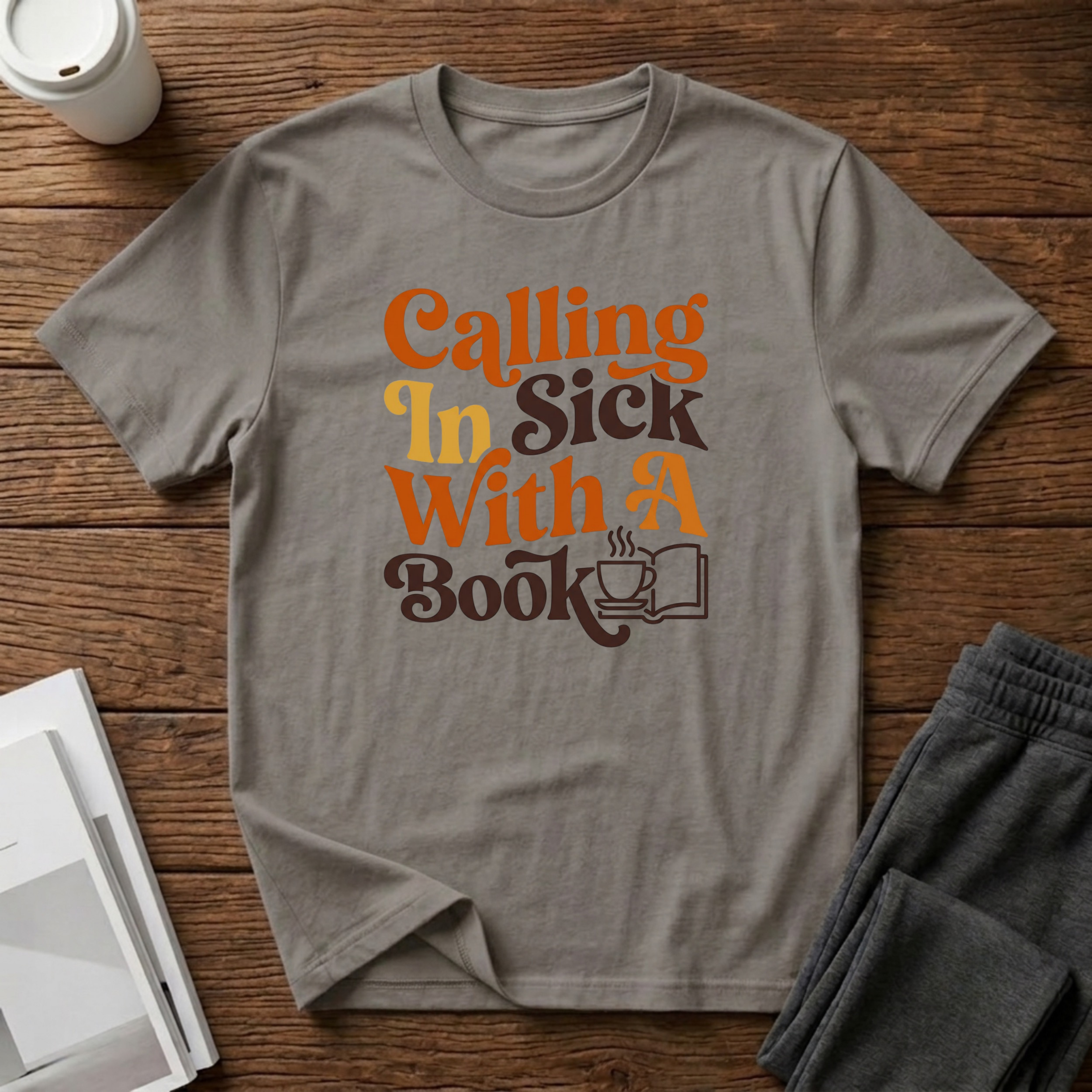 Calling In Sick T-Shirt