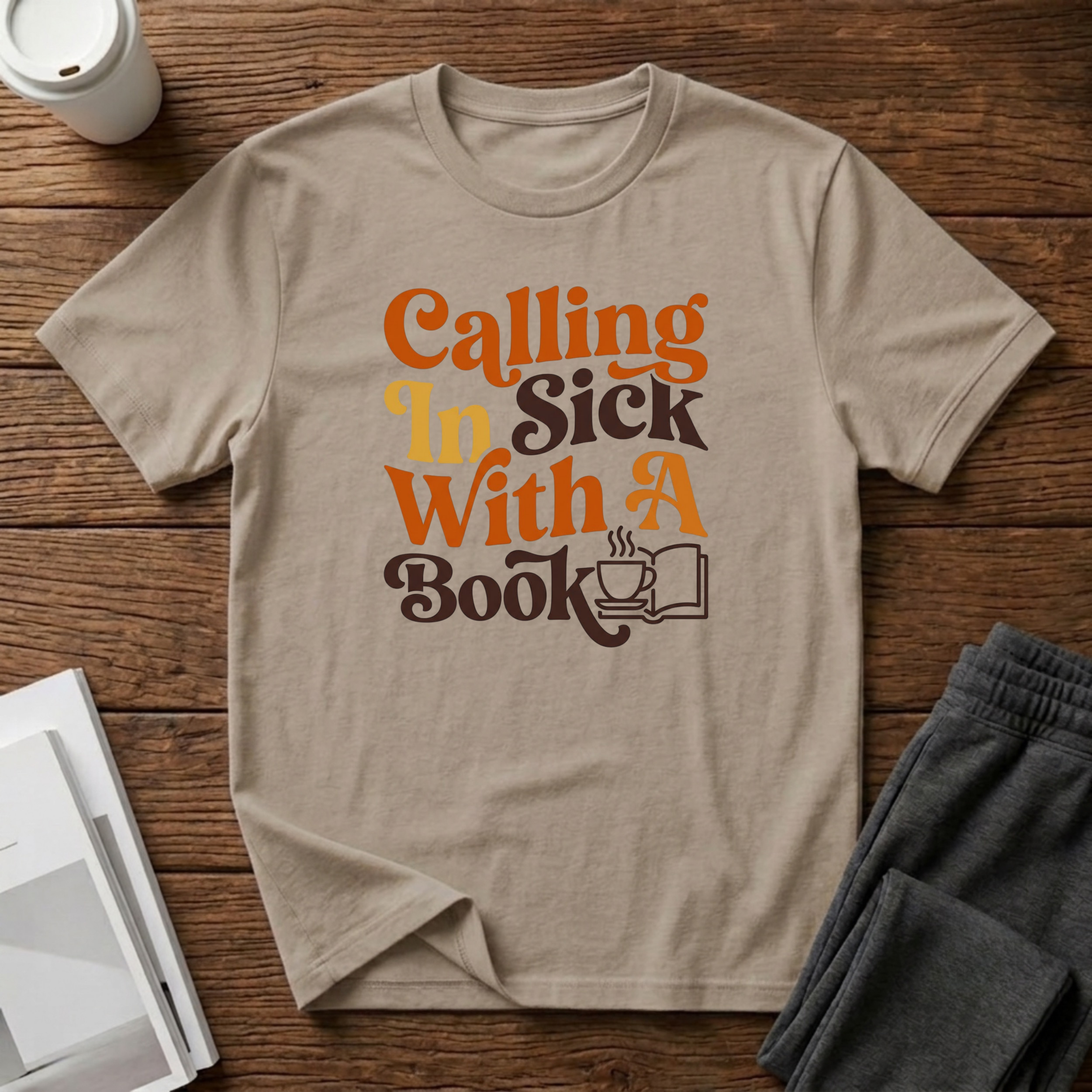 Calling In Sick T-Shirt
