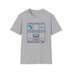 Focus Level Max T-Shirt