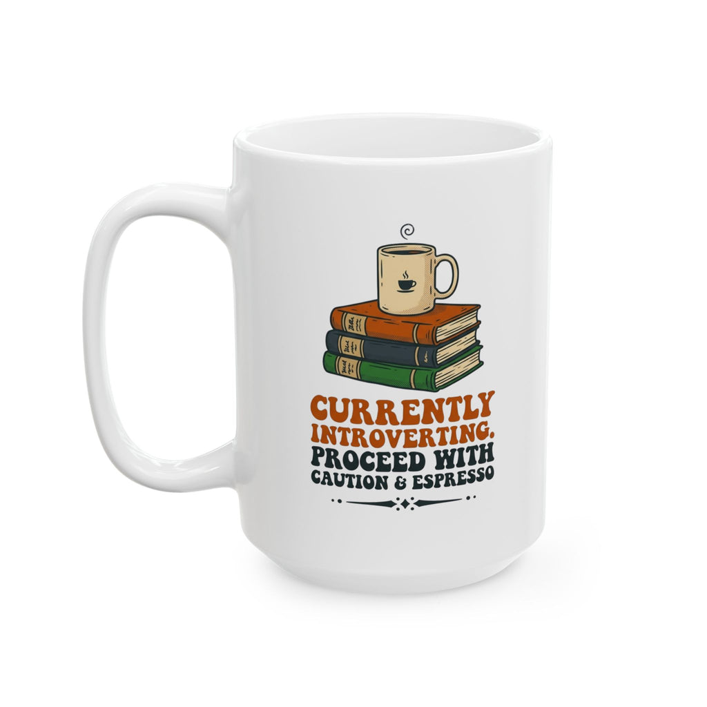 Currently Introverting Mug, (11oz, 15oz)
