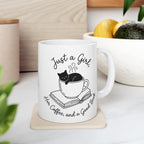 Just a Girl Mug, (11oz, 15oz)