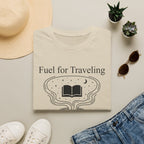 Fuel For Traveling T-Shirt