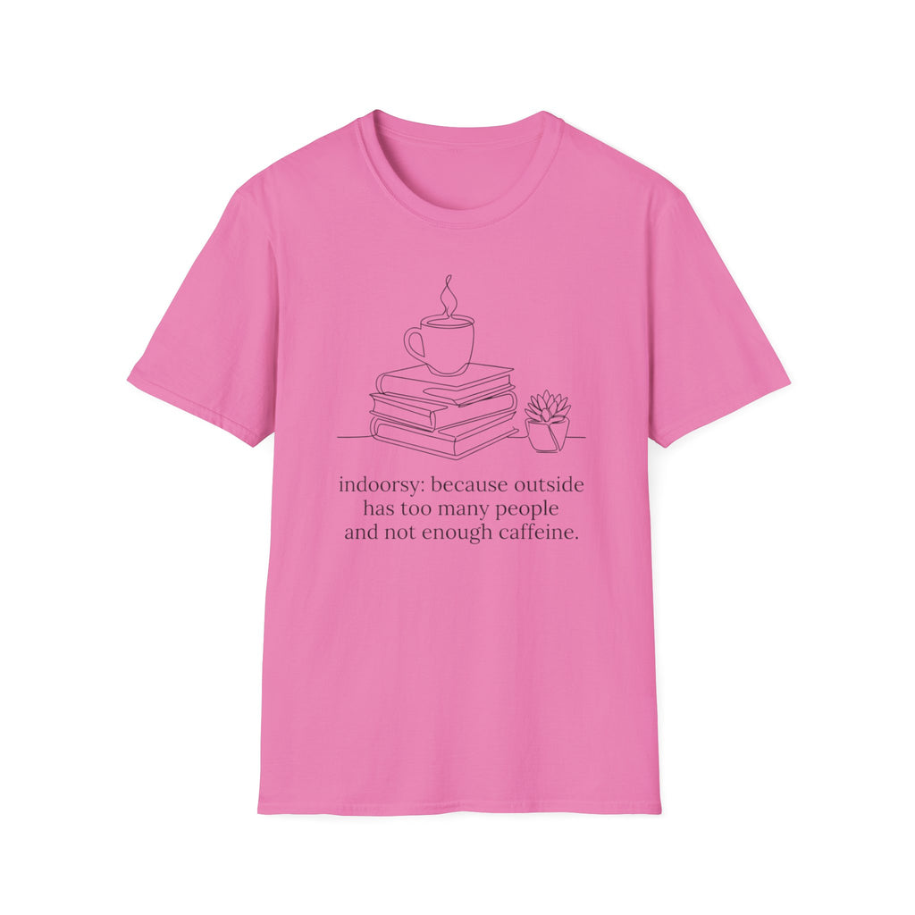 Indoors T-Shirt