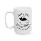 Just a Girl Mug, (11oz, 15oz)
