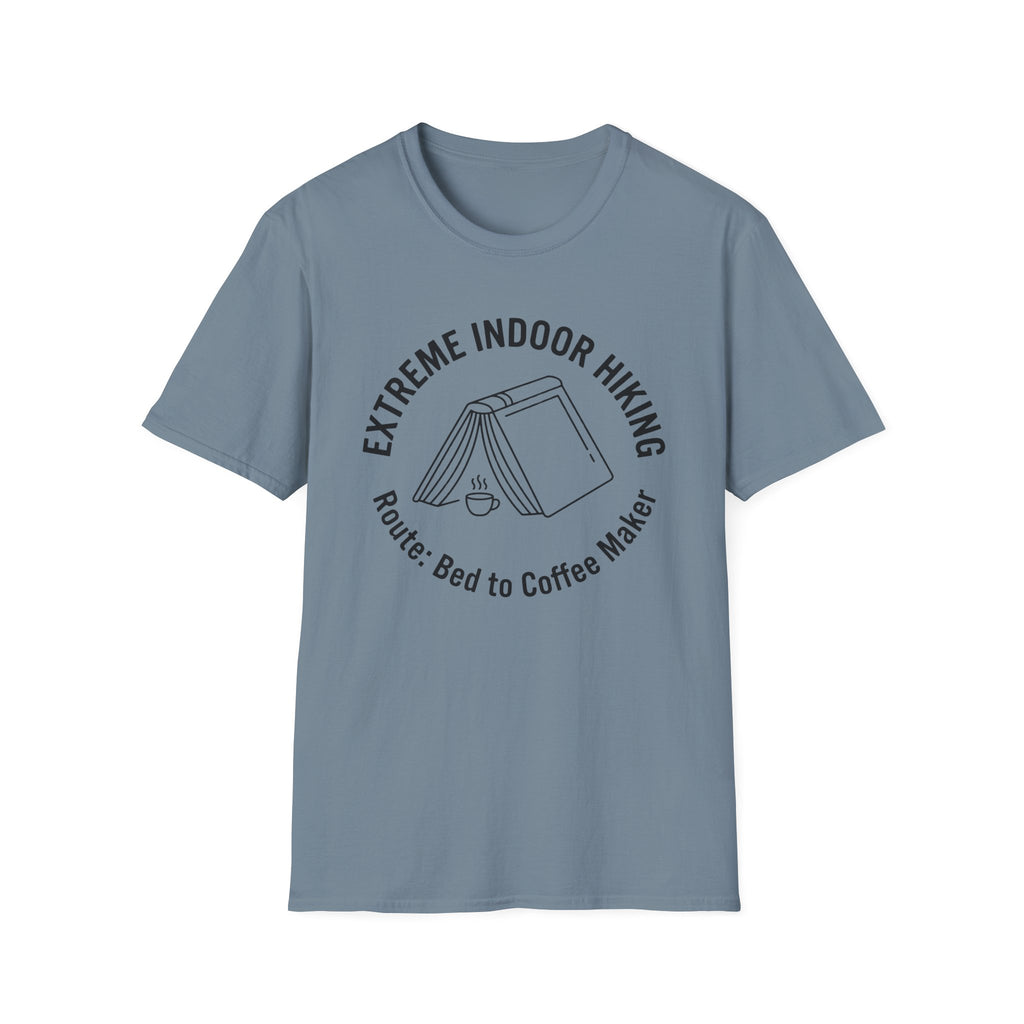 Extreme Indoor Hiking T-Shirt