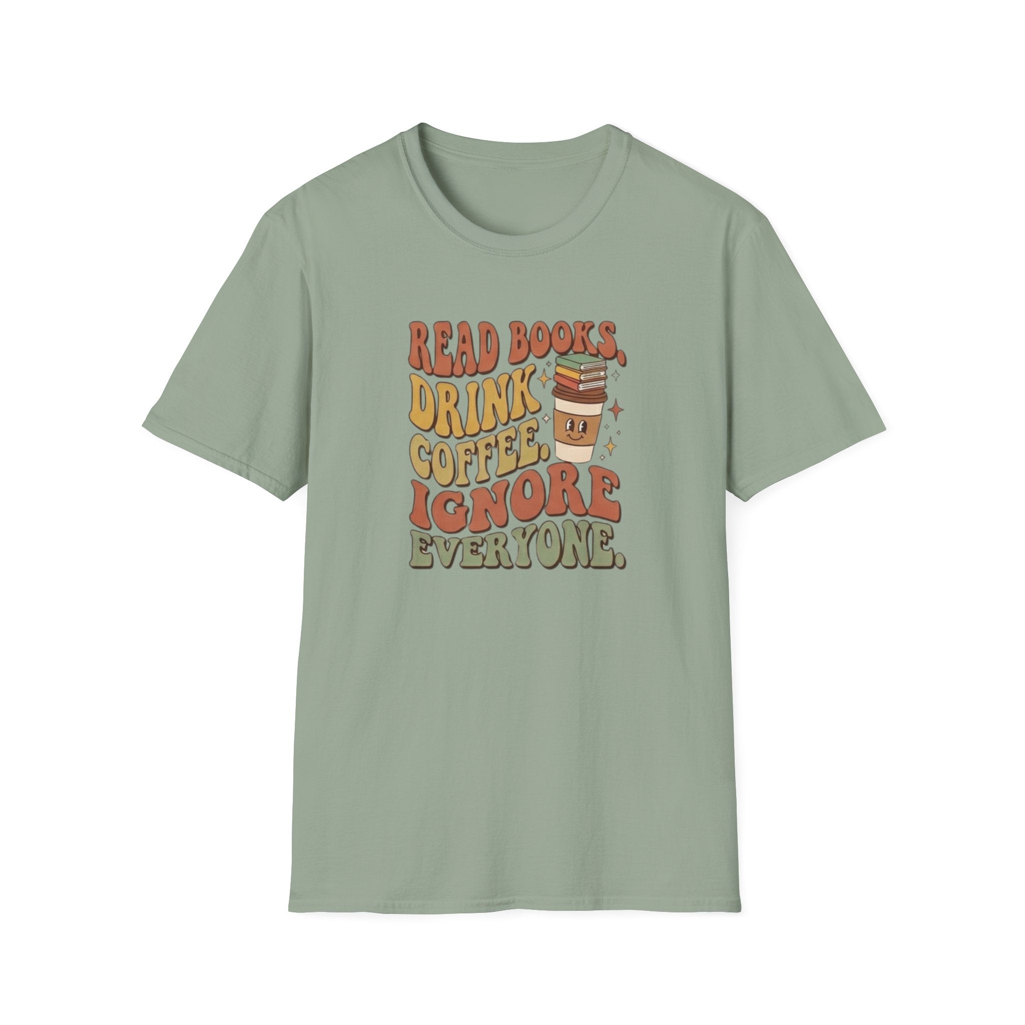 Ignore Everyone T-Shirt