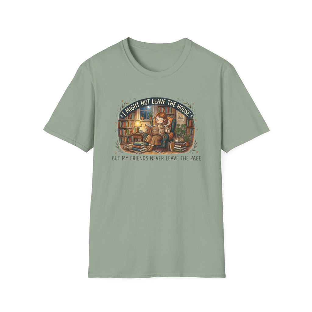 Might Not Leave the House T-Shirt