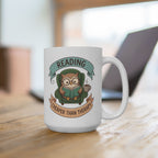 Cheaper Than Therapy Mug