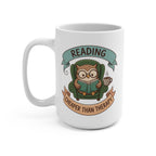 Cheaper Than Therapy Mug