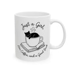 Just a Girl Mug, (11oz, 15oz)