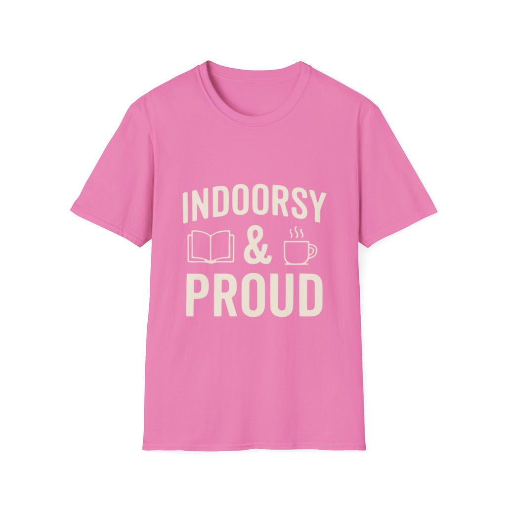Indoorsy and Proud T-Shirt