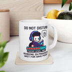 Do Not Disturb Mug, (11oz, 15oz)