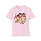 Liquid Motivation T-Shirt