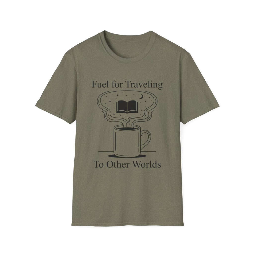 Fuel For Traveling T-Shirt