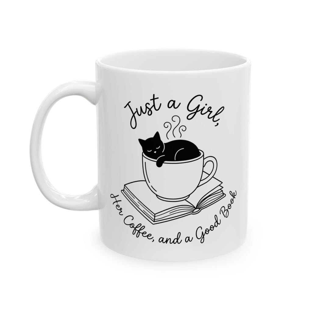 Just a Girl Mug, (11oz, 15oz)
