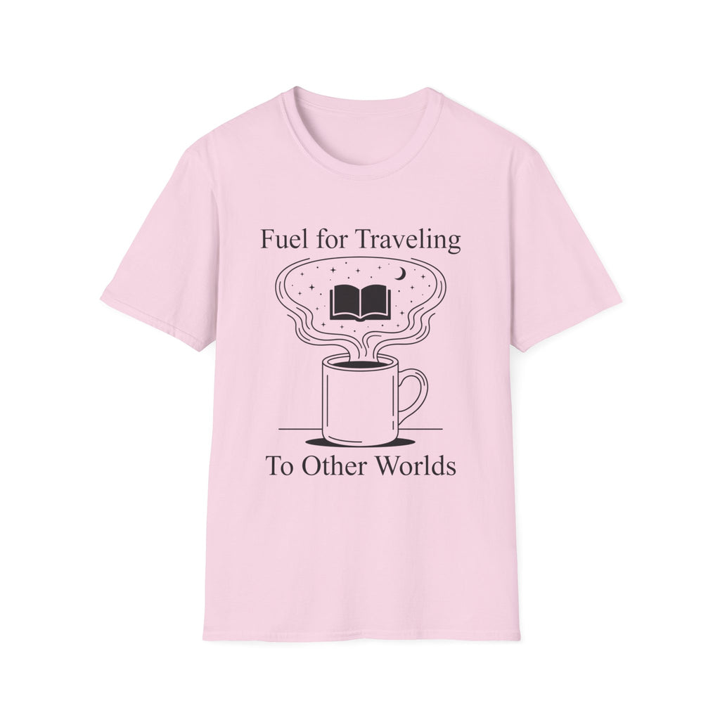 Fuel For Traveling T-Shirt