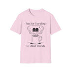 Fuel For Traveling T-Shirt