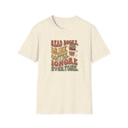 Ignore Everyone T-Shirt