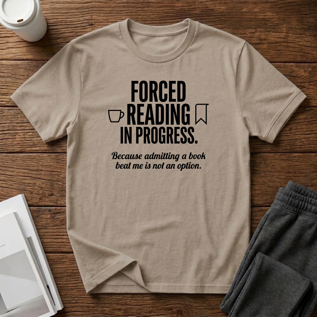 Forced Reading  T-Shirt