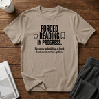 Forced Reading  T-Shirt