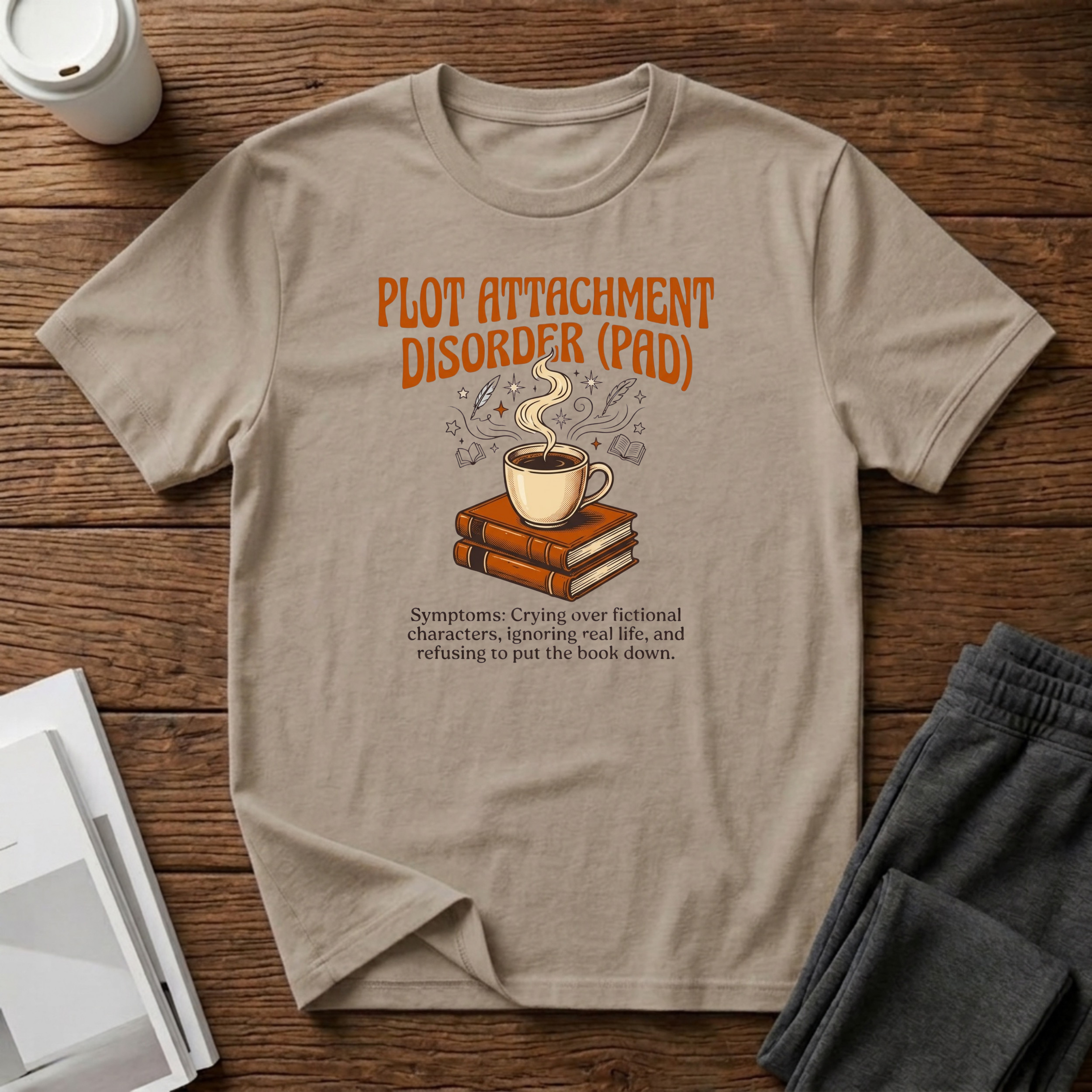 Plot Attachment Disorder T-Shirt