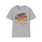 Liquid Motivation T-Shirt