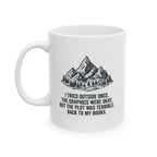 Tried Outside Mug, (11oz, 15oz)