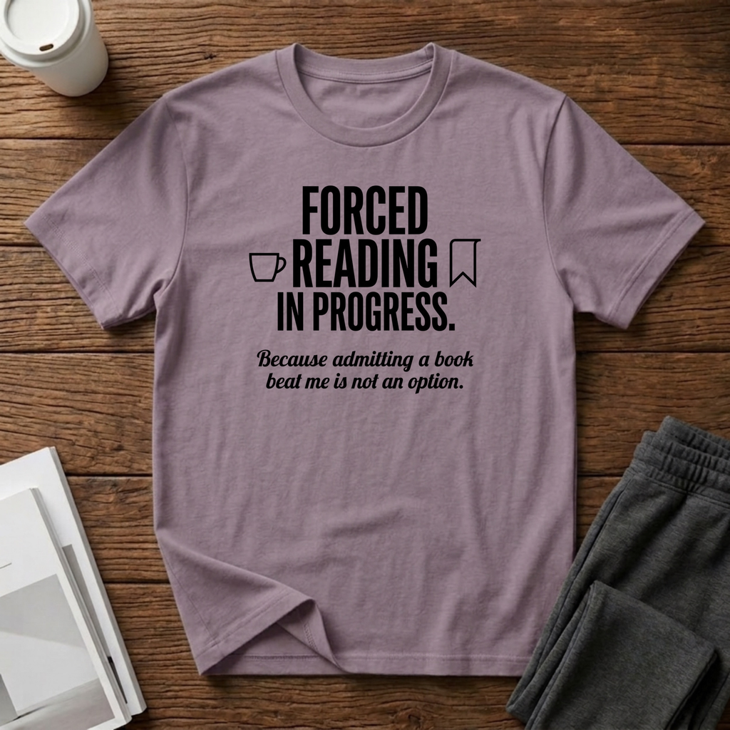 Forced Reading  T-Shirt