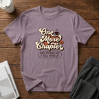 One More Chapter And Other Lies  T-Shirt