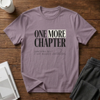 One Chapter More T-Shirt