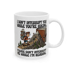 Don’t Interrupt Mug, (11oz, 15oz)