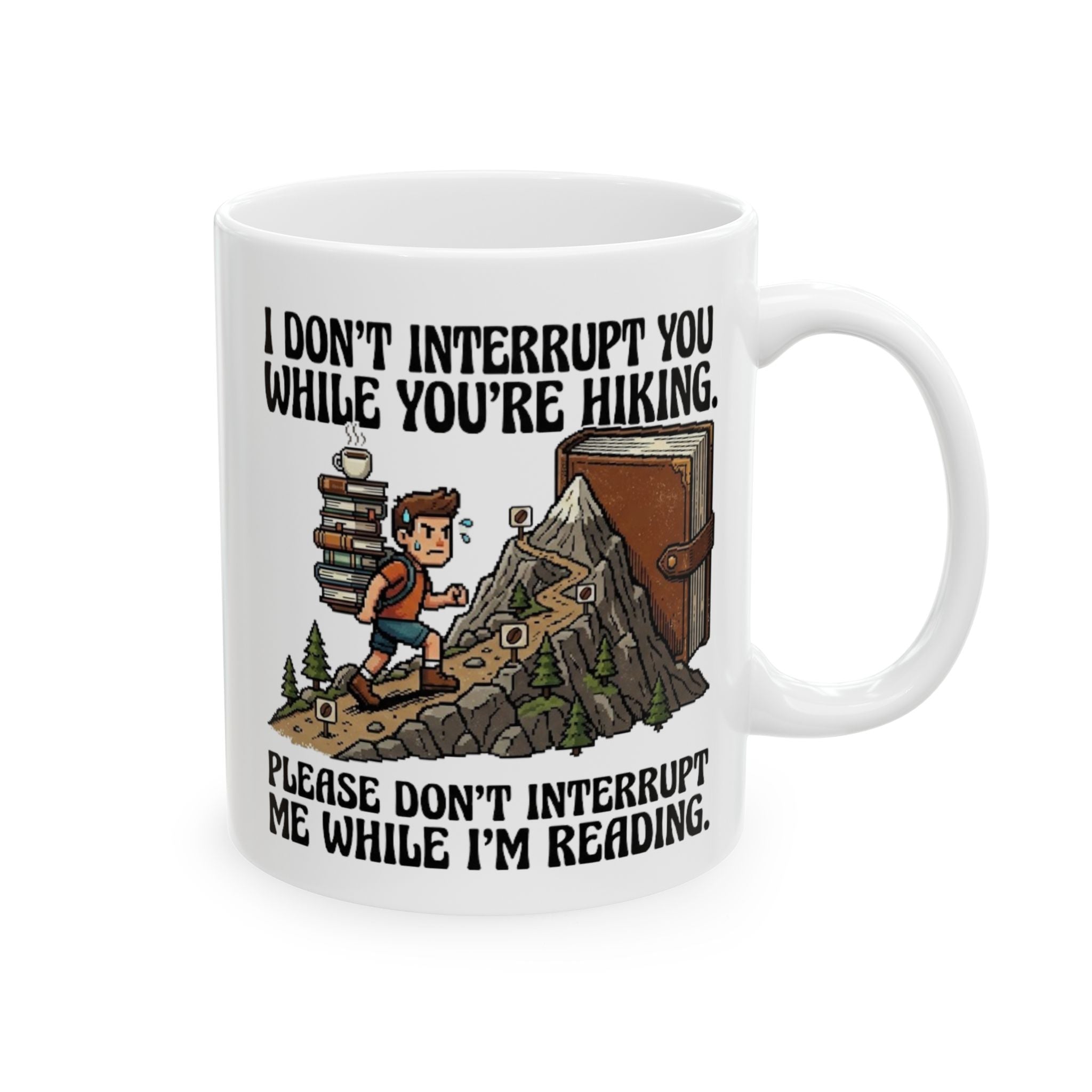 Don’t Interrupt Mug, (11oz, 15oz)