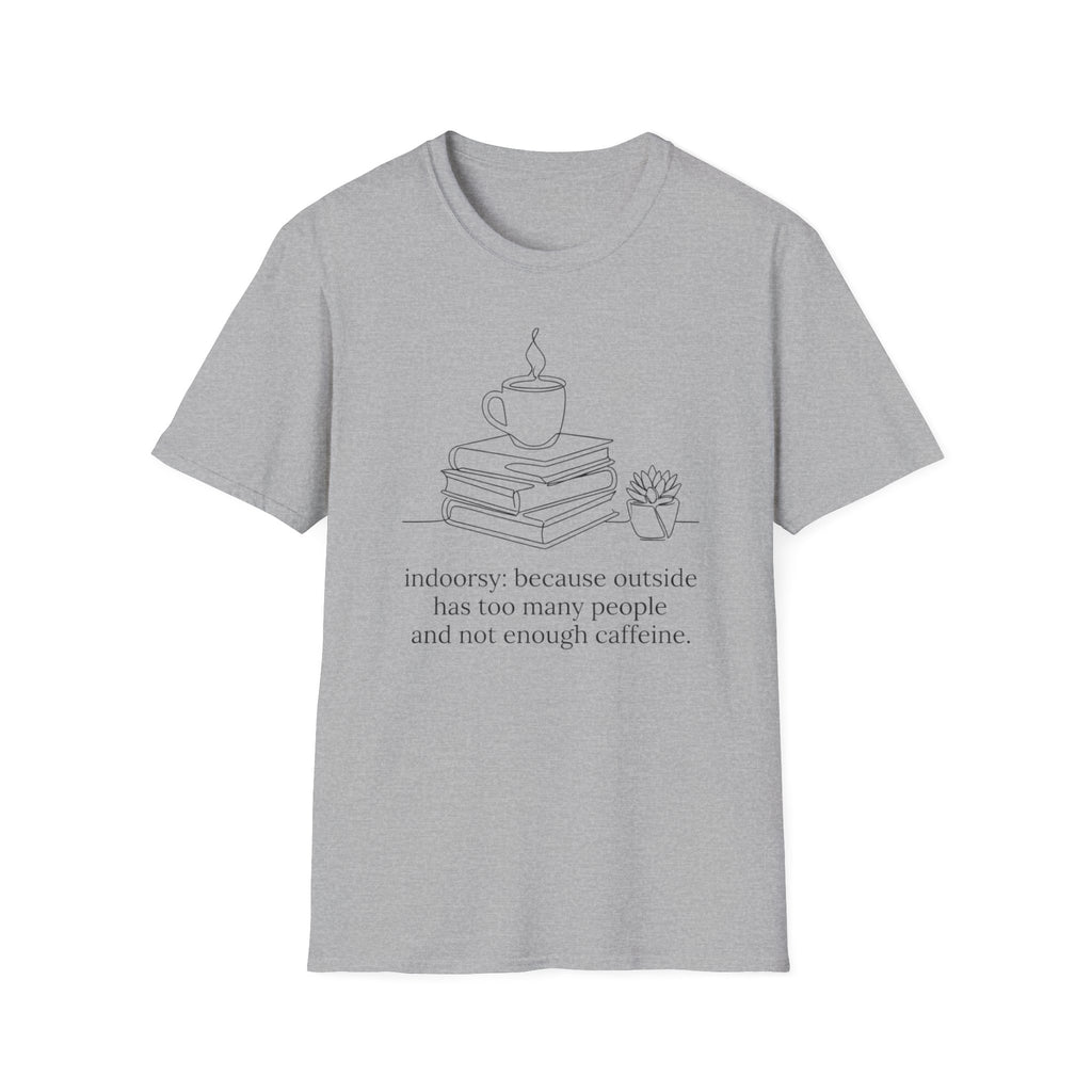 Indoors T-Shirt