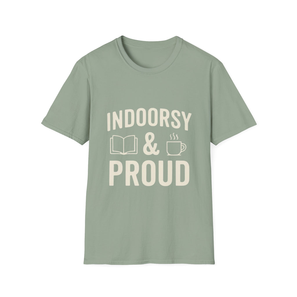 Indoorsy and Proud T-Shirt