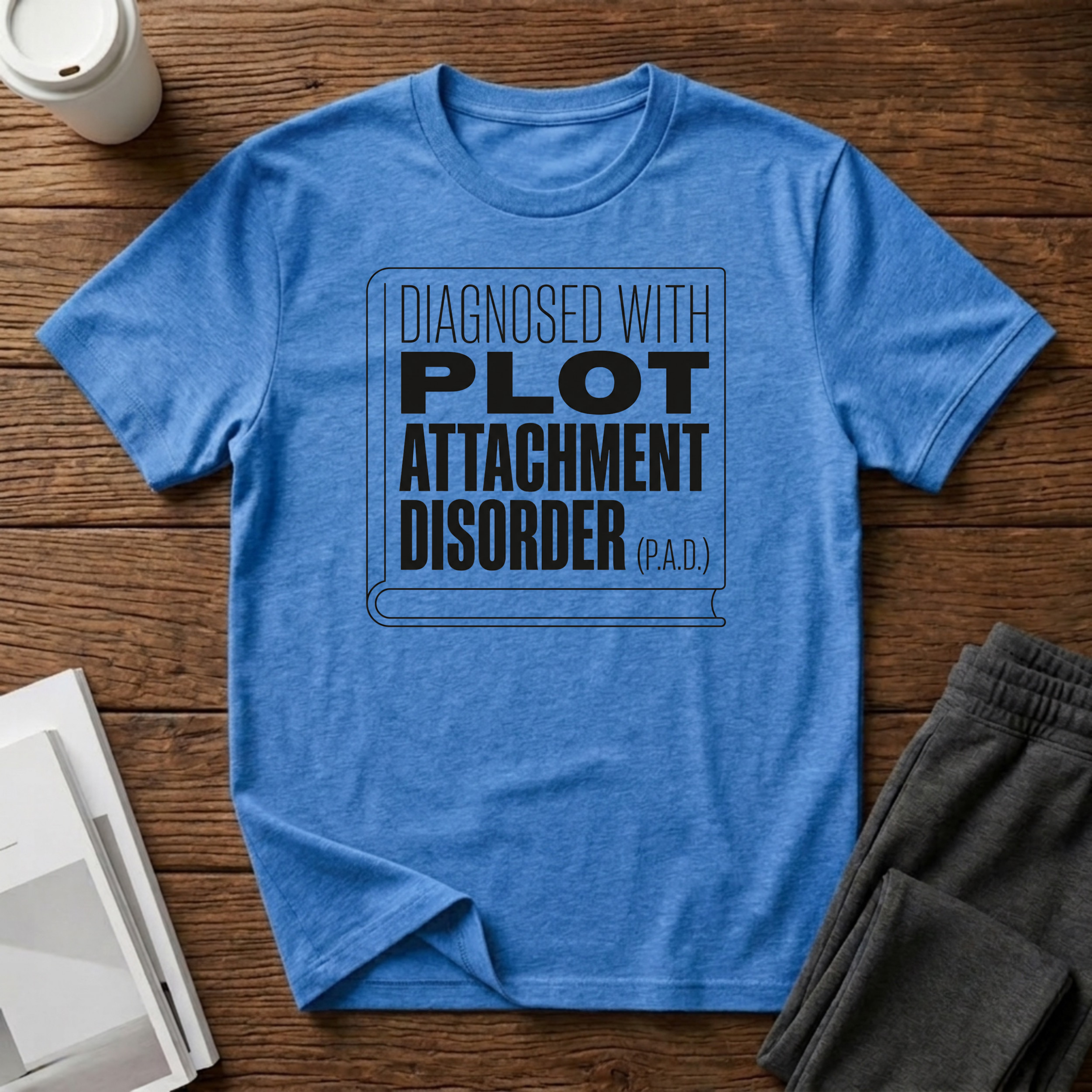 Diagnosis P.A.D. T-Shirt