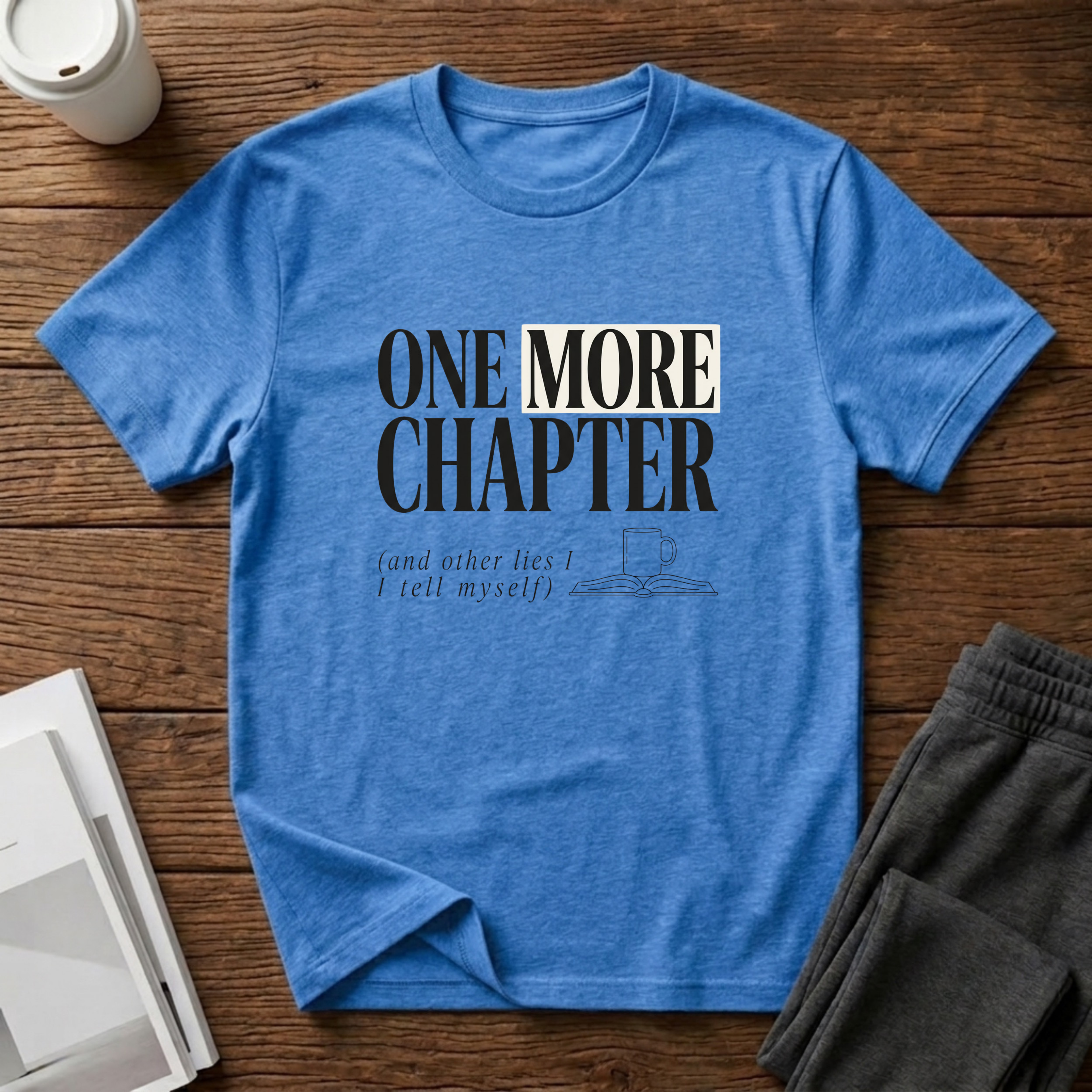 One Chapter More T-Shirt