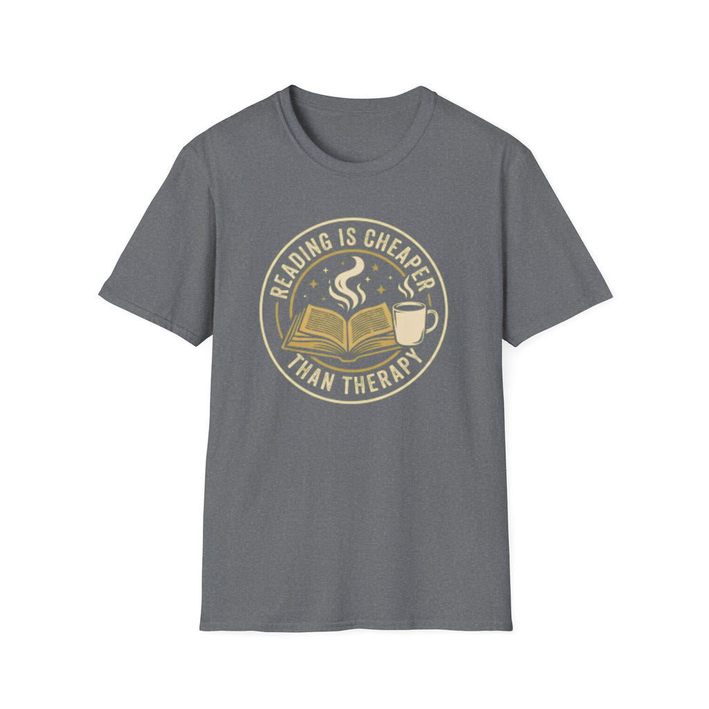 Cheaper than Therapy T-Shirt