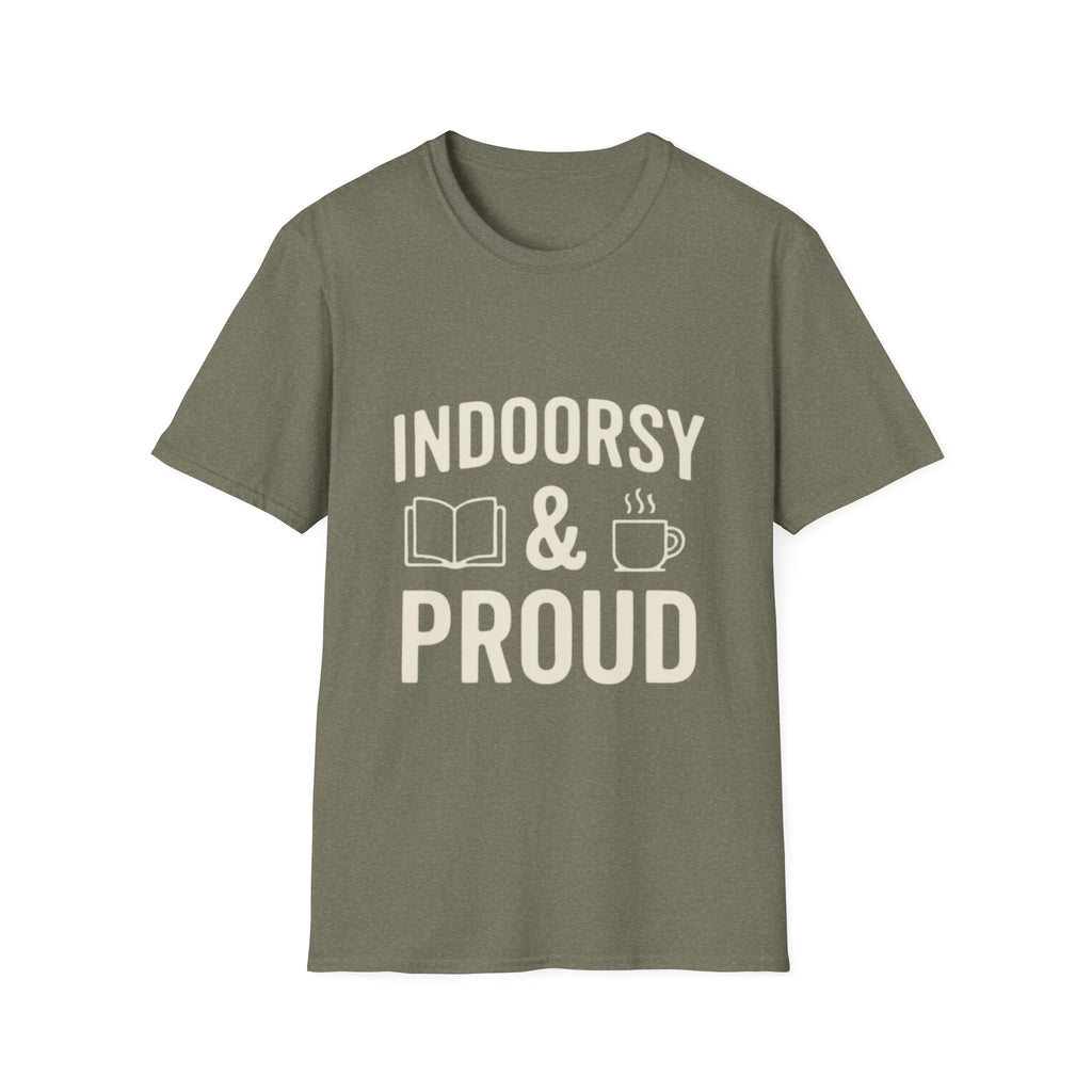 Indoorsy and Proud T-Shirt