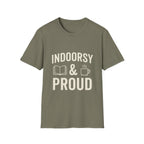 Indoorsy and Proud T-Shirt