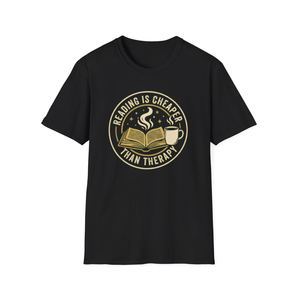 Cheaper than Therapy T-Shirt