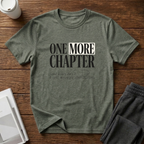 One Chapter More T-Shirt