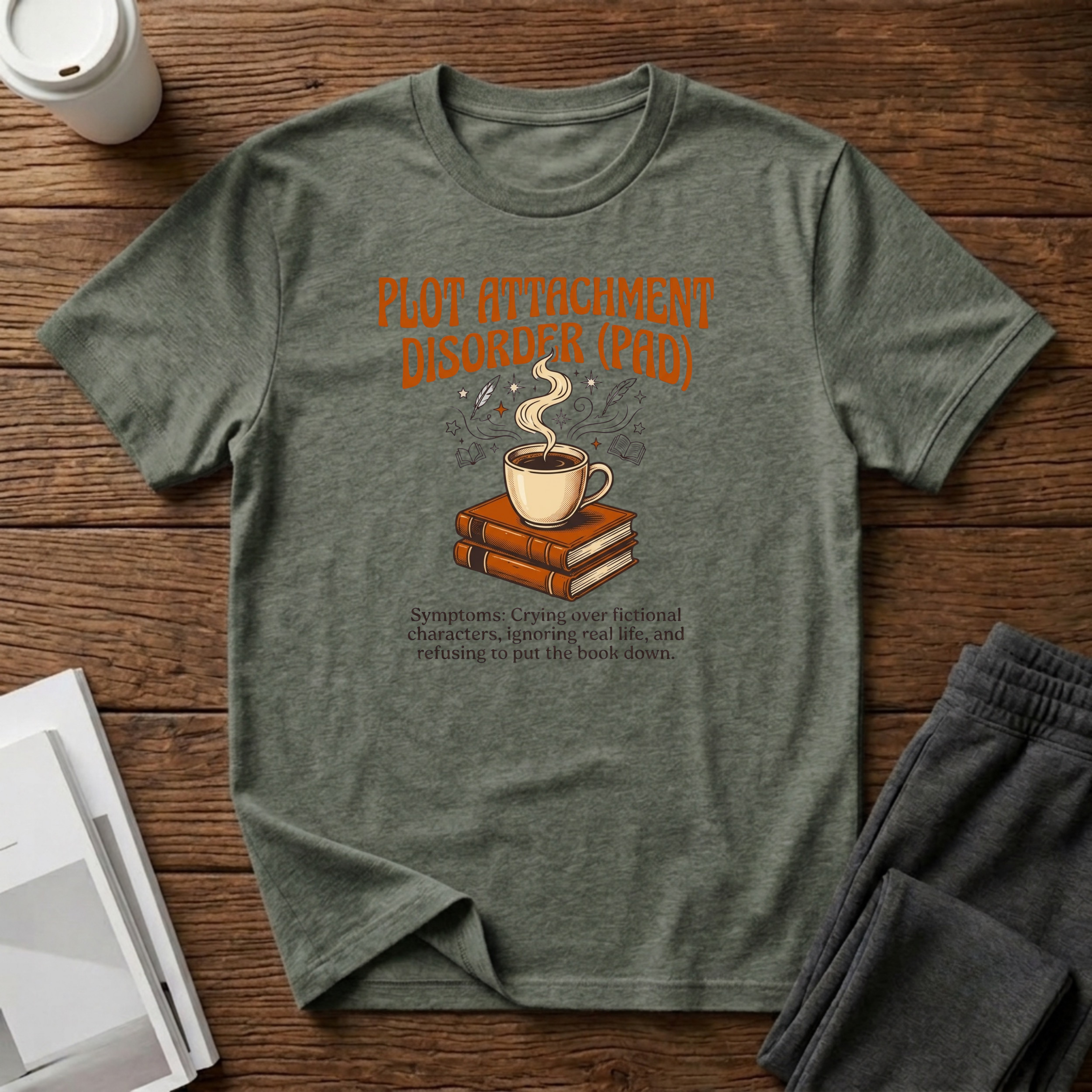 Plot Attachment Disorder T-Shirt