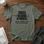 Forced Reading  T-Shirt