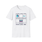Focus Level Max T-Shirt