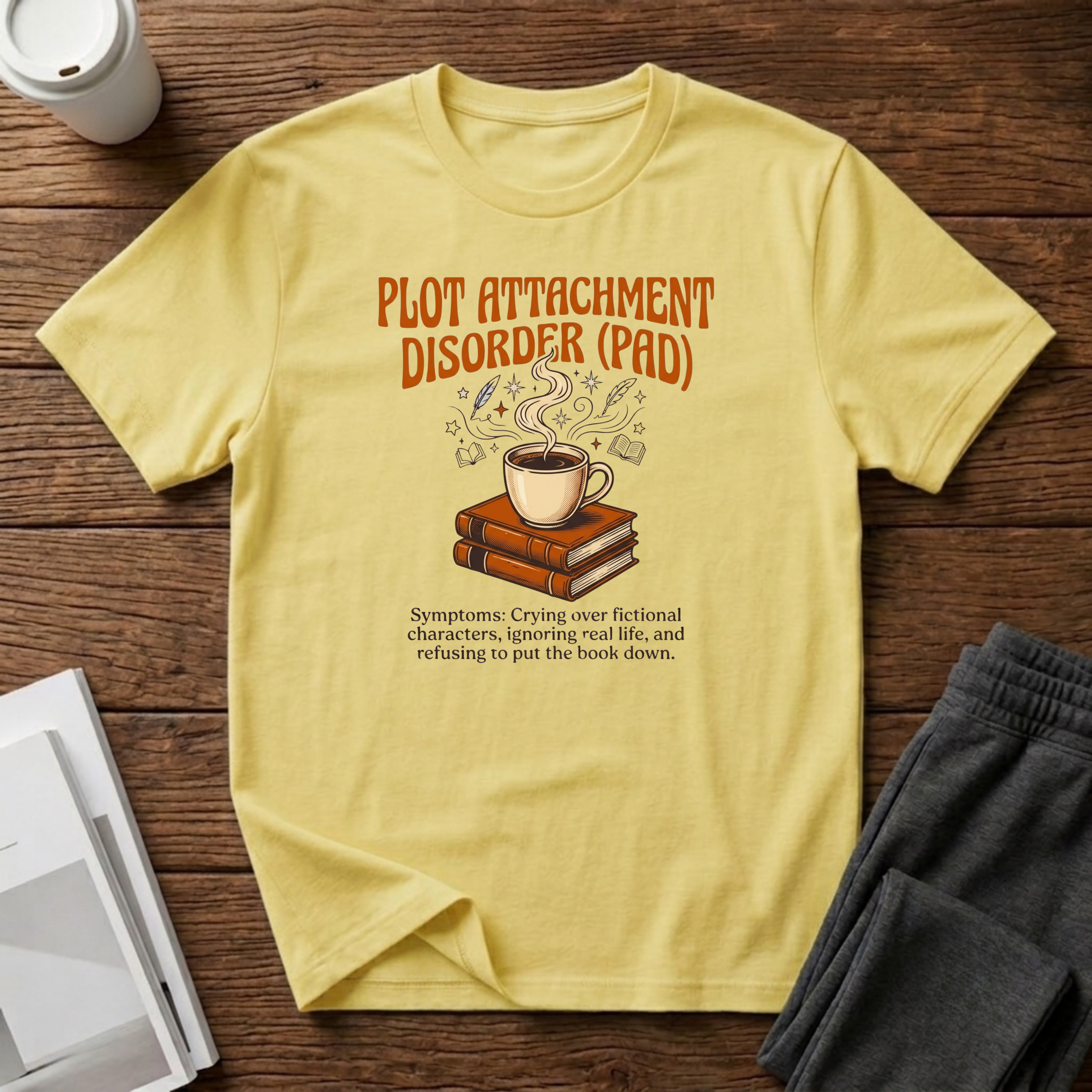 Plot Attachment Disorder T-Shirt