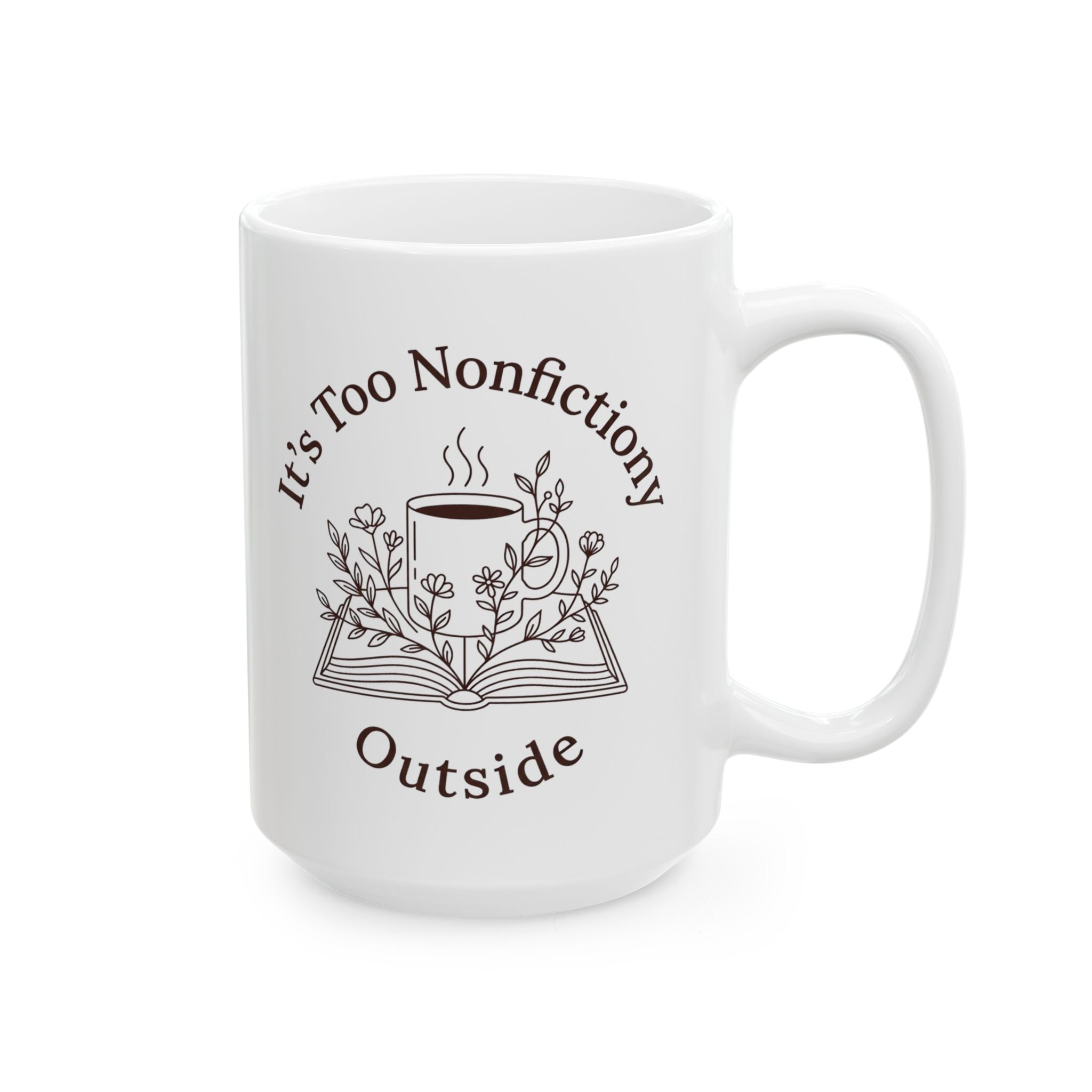 Too Nonfictiony Mug, (11oz, 15oz)
